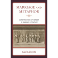 Marriage and Metaphor: Constructions of Gender in Rabbinic Literature