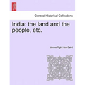 India: The Land and the People, Etc.
