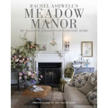 Meadow Manor: My Majestic English Countryside Home