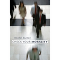 Check Your Morality