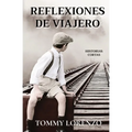 Reflexiones de Viajero: Historias Cortas