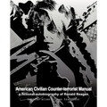 American Civilian Counter-Terrorist Manual: A Fictional Autobiography of Ronald Reagan