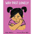 Way Past Lonely