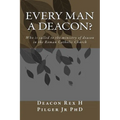 Every Man a Deacon: Who is called to ordination as a Roman Catholic deacon