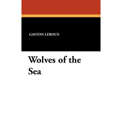 Wolves of the Sea