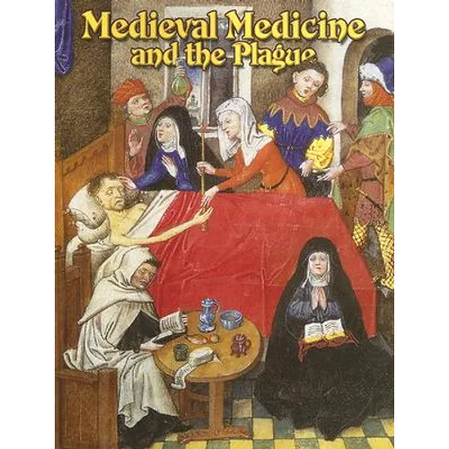 Medieval Medicine and the Plague