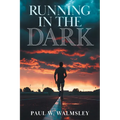 Running in the Dark