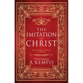 The Imitation of Christ: The Devotional Classic (Deluxe Gift Edition)