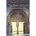 The Door of Faith: When Reason and Love Meet