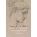 Portrait of a Muse: Frances Graham, Edward Burne-Jones and the Pre-Raphaelite Dream