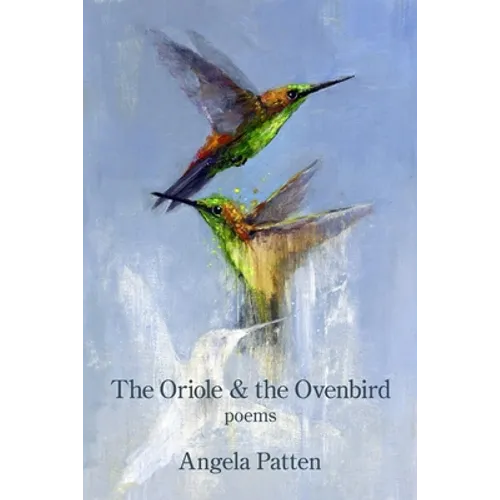 The Oriole & the Ovenbird