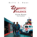 Domestic Violence: Faith Based Curriculum