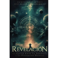 Revelación: La Guerra Entre La Sabiduría y La Percepción Humana