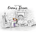 Emma's Dream: "From Dreams to Reality: Emma's Adoption Story"