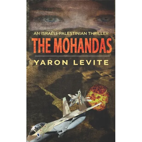 The Mohandas: An Israeli-Palestinian thriller