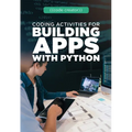 Coding Activities for Building Apps with Python