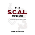 The SCAL Method: Your Guide for Total Being Fitness