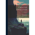 Creative Evolution; Volume 66