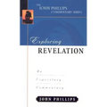 Exploring Revelation: An Expository Commentary