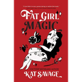 Fat Girl Magic