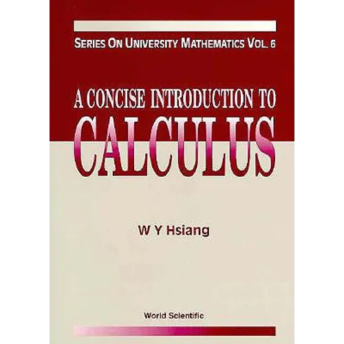 A Concise Introduction to Calculus