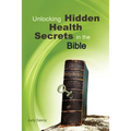 Unlocking Hidden Health Secrets in the Bible