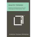 Analytic Topology: American Mathematical Society, Colloquium Publications, V28