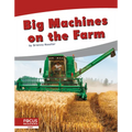 Big Machines on the Farm