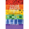 Color Basics for Makers: Understanding the Rainbow