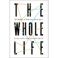 The Whole Life: 52 Weeks of Biblical Self-Care