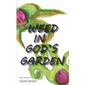 Weed in God's Garden