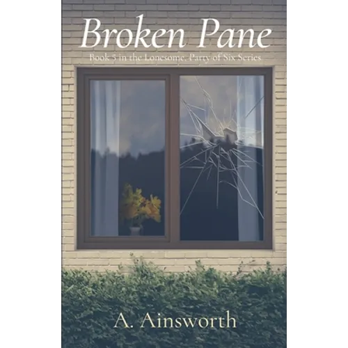 Broken Pane