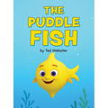 The Puddle Fish The Caterpillar Story