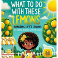 What To Do With These Lemons