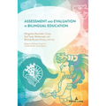 Assessment and Evaluation in Bilingual Education