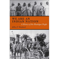 We are an Indian Nation: A History of the Hualapai People