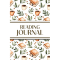 Reading Journal (Leaves, Coffee & Books): 6"x9" Book Lover's Diary; Book/Series Reviews, Reading Tracker, Favorite Book List, Favorite Quotes, Reading