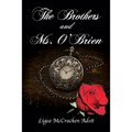 The Brothers and Ms. O'Brien
