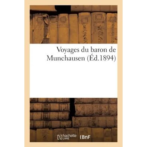Voyages Du Baron de Munchausen