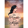 The Trouble We Keep