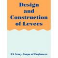 Design and Construction of Levees