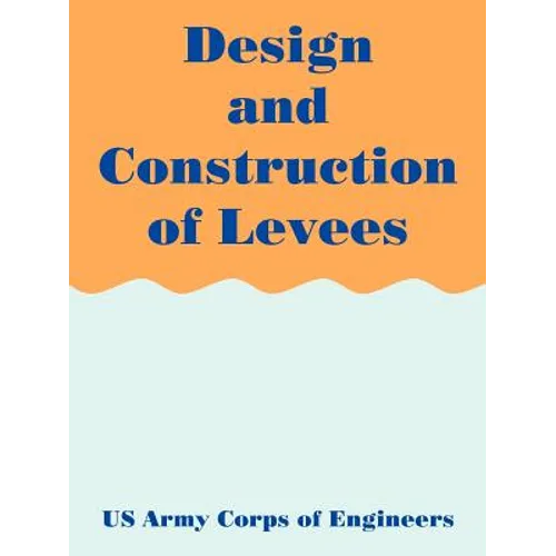 Design and Construction of Levees