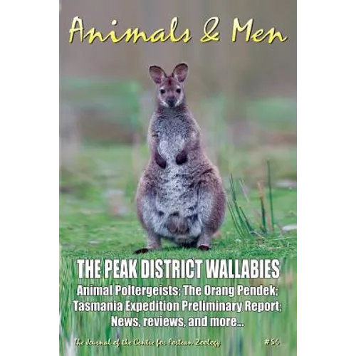 Animals & Men #56: The Journal of the Centre for Fortean Zoology