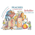 Peaches / Şeftaliler: Bilingual English-Turkish Edition / İngilizce-Türkçe İki Dilli Baskı