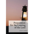 Preparation for the Coming of the Lord