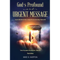 God's Profound and Urgent Message