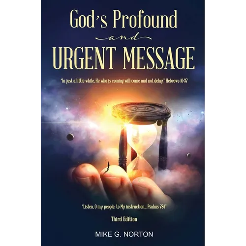 God's Profound and Urgent Message