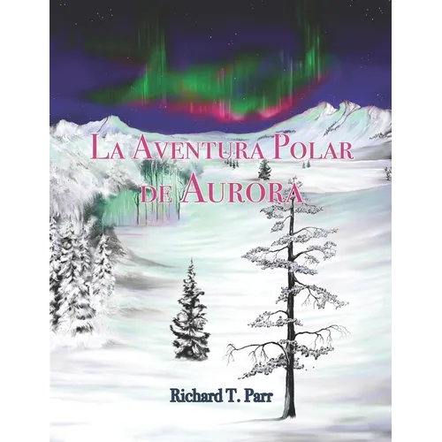 La Aventura Polar de Aurora