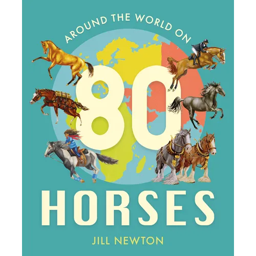 Around the World on 80 Horses