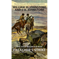 The First Mountain Man: Preacher's Strike